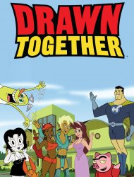 Drawn Together Saison 1