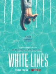 White Lines Saison 1