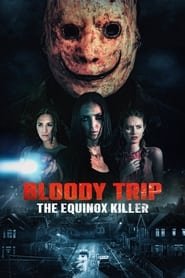 Bloody Trip: The Equinox Killer