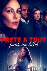 Prête à tout pour un bébé